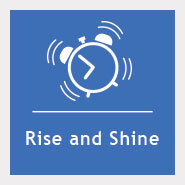 Rise and Shine