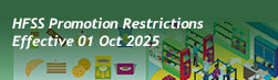 HFSS Promotion Restrictions Effective 01 Oct 2025 