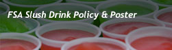 FSA Slush Drink Policy & Poster